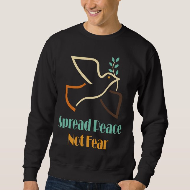 Spread Peace Not Fear Retro Dove Sweatshirts (Front)