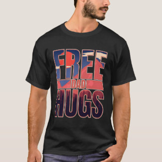 Spread Positivity Kindness Free Dad Hugs Love Text T-Shirt