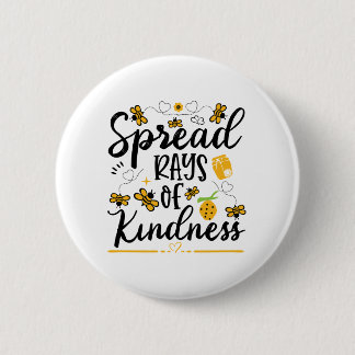 Spread rays of kindness love 6 cm round badge