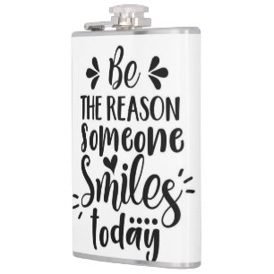 Spread Smiles Every Day Hip Flask
