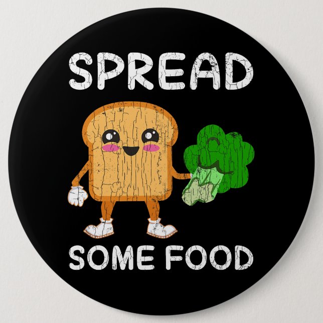 Spread Some Food Funny Broccoli Vegan Vegetables G 6 Cm Round Badge (Front)