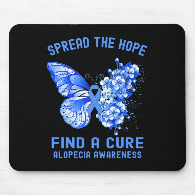 Spread The Hope Find A Cure Alopecia Awareness  Mouse Mat (Front)