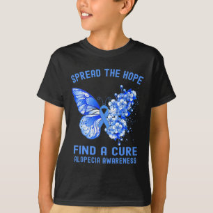 Spread The Hope Find A Cure Alopecia Awareness T-Shirt