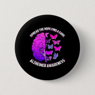 Spread The Hope Find A Cure Alzheimer Awareness 6 Cm Round Badge