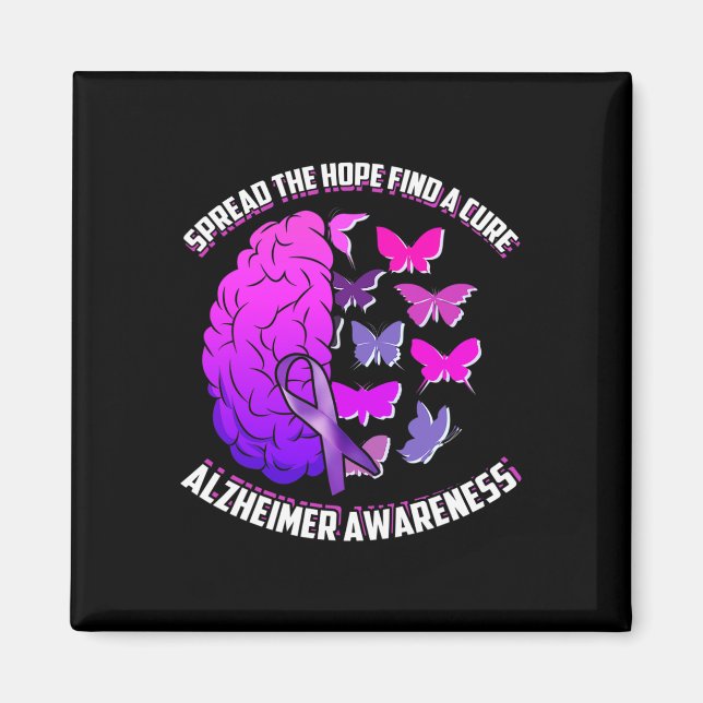 Spread The Hope Find A Cure  Alzheimer Awareness  Magnet (Front)