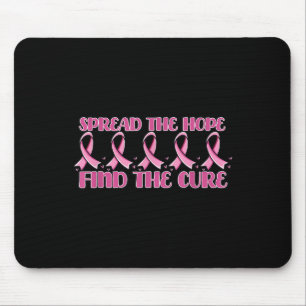 Spread The Hope Find Cure _ Breast Cancer Awarenes Mouse Mat