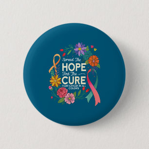 Spread The Hope Find Fight Cancer In 6 Cm Round Badge