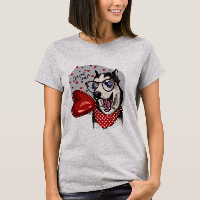 Spread The Love Husky T-Shirt (Front)