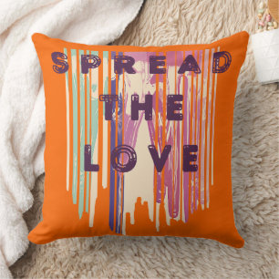 Spread The Love Melted Colours Positive Quotes Cushion