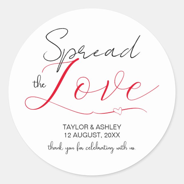 Spread the Love Minimal Script Wedding Classic Round Sticker (Front)