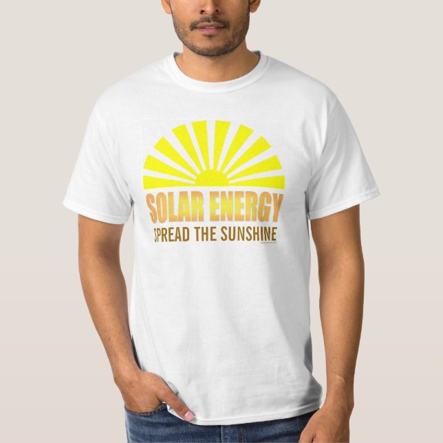 Spread the Sunshine Solar Energy tshirt (Front)