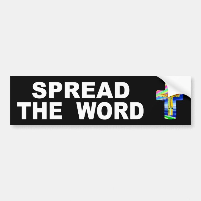 Spread The Word Bumper Sticker (Front)