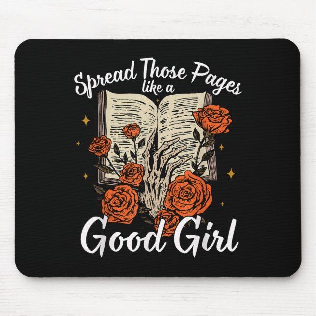 Spread Those Pages Like A Good Girl Dark Romance S Mouse Mat (Front)