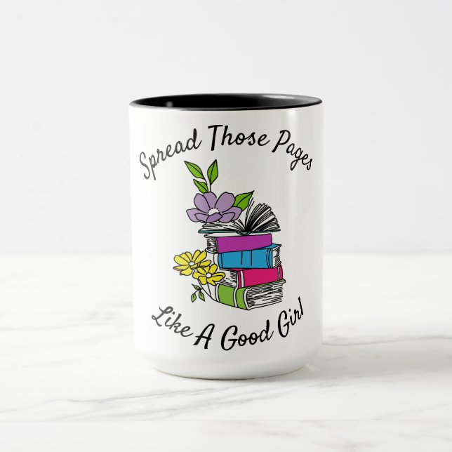 spread those pages like a good girl mug (Center)