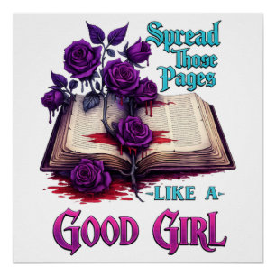 Spread Those Pages Like A Good Girl Poster