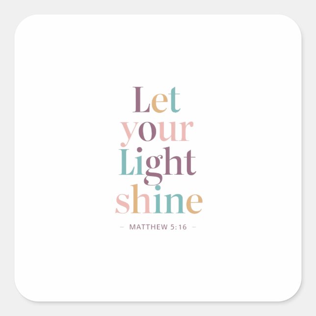 Spread Your Light Far and Wide: Matthew 5:16 Square Sticker (Front)