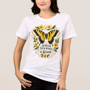 Spread Your Wings and Bloom Tri-Blend Shirt