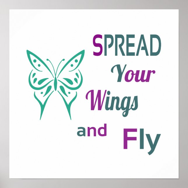 Spread Your Wings And Fly Poster (Front)