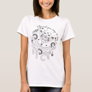 Spread your wings and fly T-Shirt