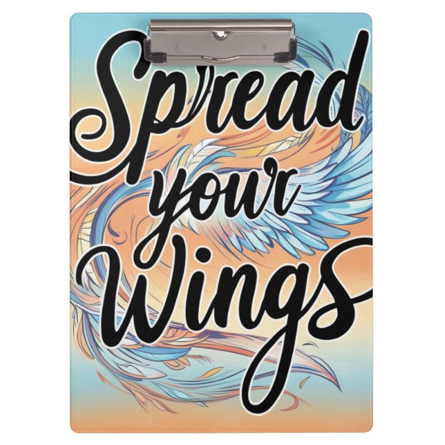  "Spread Your Wings - Spiral Notebook Design" Clipboard (Front)