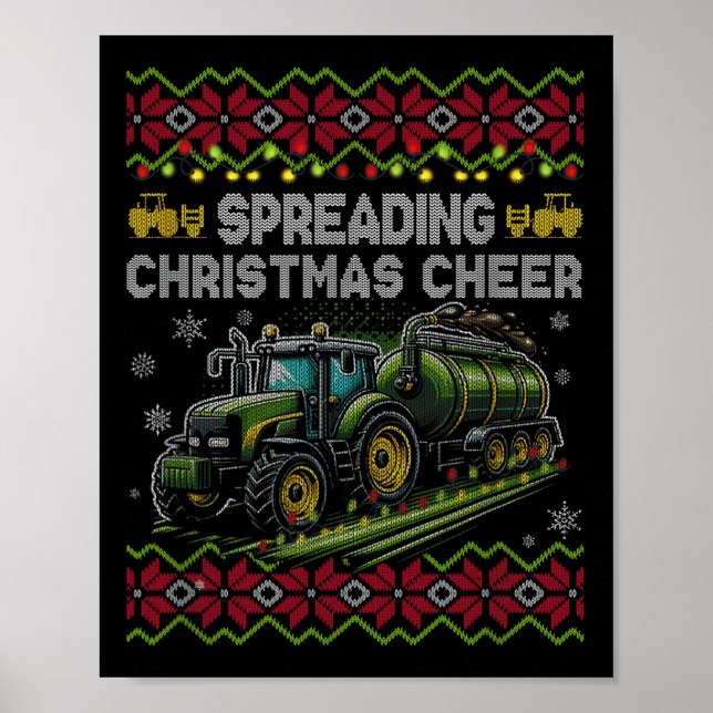 Spreading Christmas Cheer Farming Tractor Ugly Swe Poster (Front)