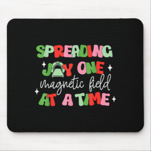 Spreading Joy One At A Time Christmas Mri Tech Tec Mouse Mat