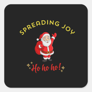 Spreading Joy" Square Sticker