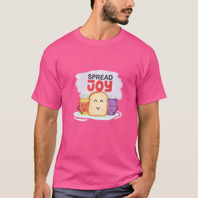 Spreads Joy Peanut Butter And Jelly Delicious Sand T-Shirt (Front)
