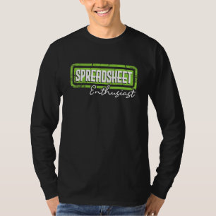 Spreadsheet Enthusiast  Bookkeeper Auditing Audito T-Shirt