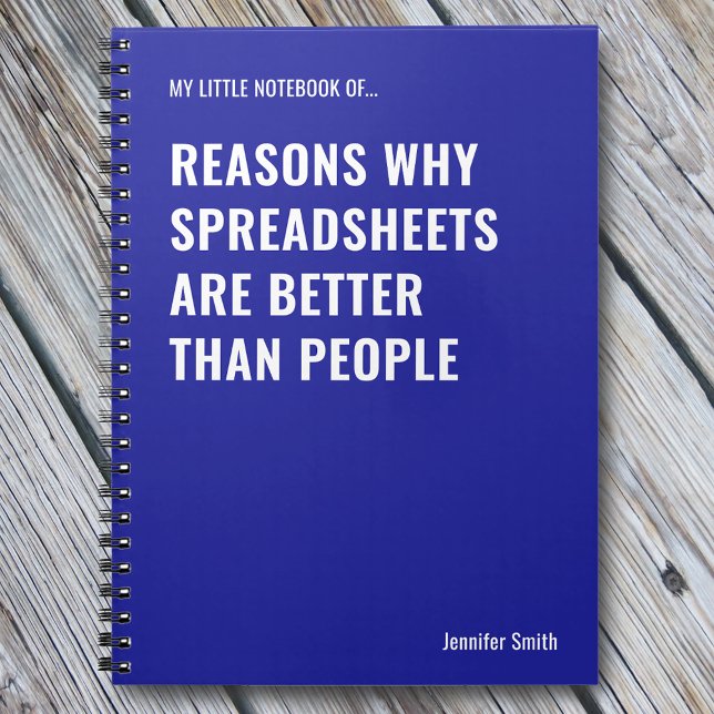 Spreadsheets Are Better Funny Accountant Notebook (Creator Uploaded)
