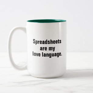 Spreadsheets Are My Love Language Funny Engineer Two-Tone Coffee Mug