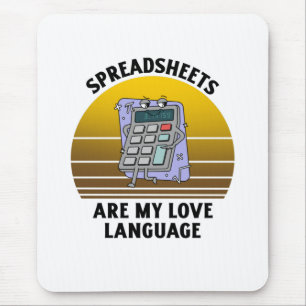 Spreadsheets are my love language mouse mat