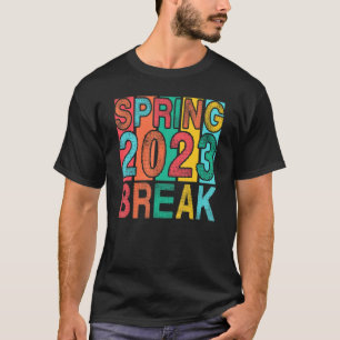 Spring Break 2023 Women College Student Florida Be T-Shirt