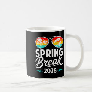 Spring Break 2026 Funny Men Women Kids Vacation Coffee Mug
