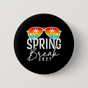 Spring Break 2027 Tees For Men Women Kids Vacation 6 Cm Round Badge