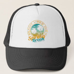 Spring Break Beach Vibes Only San Diego California Trucker Hat