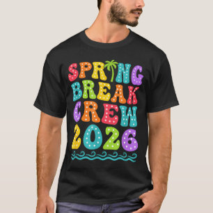 Spring break crew 2026 matching family group T-Shirt