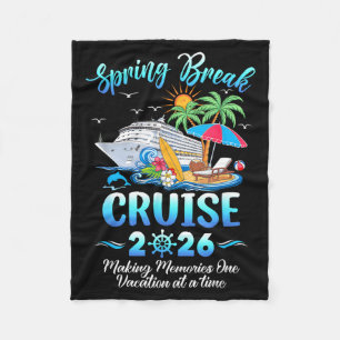 Spring break cruise 2026 making family trip fleece blanket