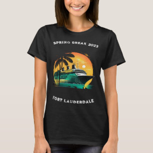 Spring Break Cruise Fort Lauderdale Florida 2023 T-Shirt