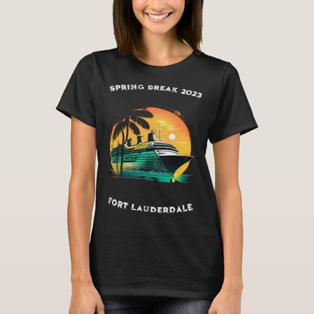 Spring Break Cruise Fort Lauderdale Florida 2023 T-Shirt (Front)