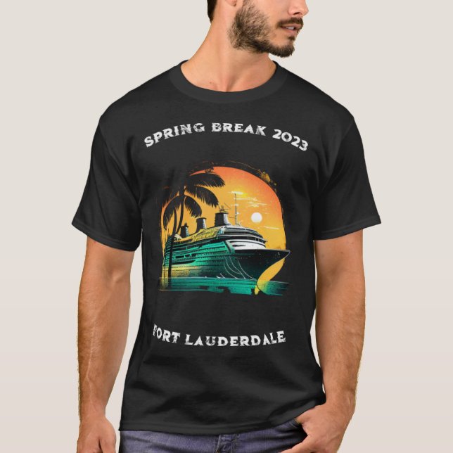 Spring Break Cruise Fort Lauderdale Florida 2023 T-Shirt (Front)