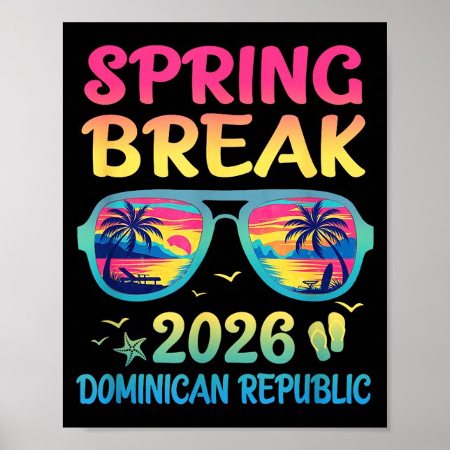 Spring Break Dominican Republic 2026 Vacation Trip Poster (Front)