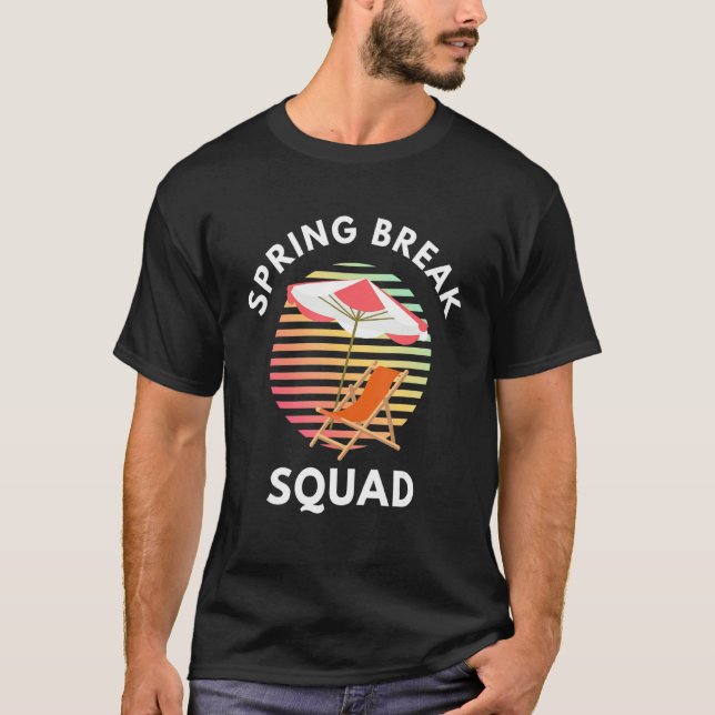 Spring Break Family Squad Beach Chair And Umbrella T-Shirt (Front)