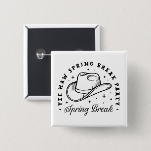 Spring break girls party cowboy hat yee haw 15 cm square badge