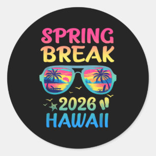 Spring Break Hawaii 2026 Vacation Trip Sungles  Classic Round Sticker
