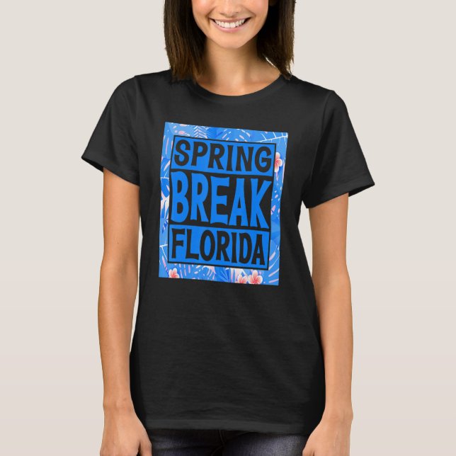 Spring Break Senior Class Student School Trip Flor T-Shirt (Front)