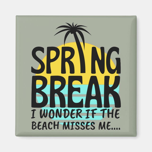 Spring Break Spring Season Magnet (Front)