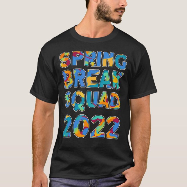 Spring Break Squad 2022 Matching Group Tie Dye T-Shirt (Front)