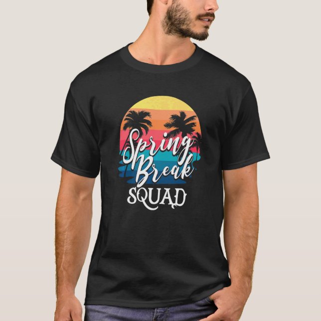 Spring Break Squad 2022 Retro Spring Break Teacher T-Shirt (Front)