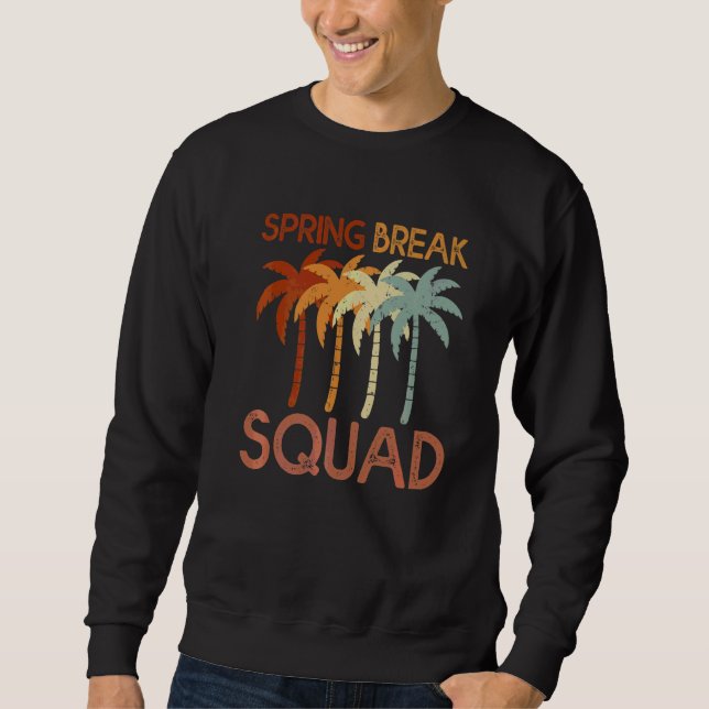 Spring Break Squad Family Matching Group Vacation  Sweatshirt (Front)